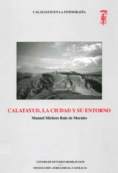 Calatayud, la ciudad y su entorno
