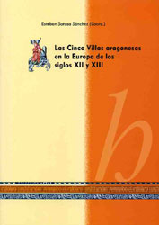 Las Cinco Villas aragonesas en la Europa de los siglos XII y XIII