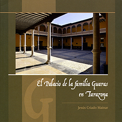 El Palacio de la familia Guaras en Tarazona