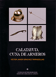 Calatayud, cuna de armeros